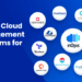 14 Best Cloud Management Platforms In 2025